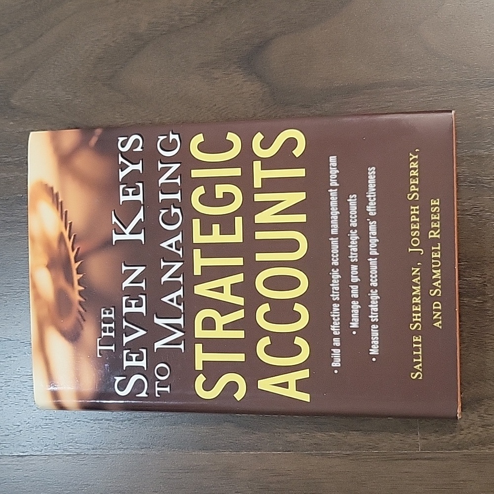 The Sevem Keys to Managing Strategic Accounts